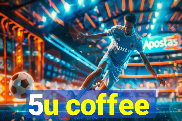 5u coffee